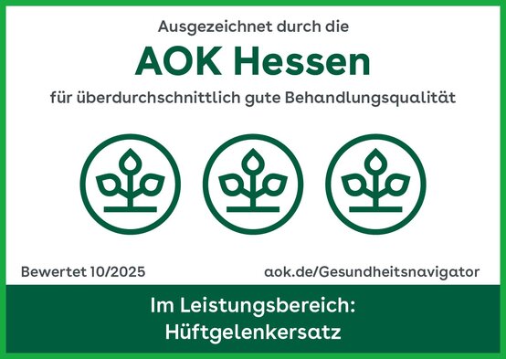 AOK Hessen Qualitätssiegel 2025: Auszeichnung für überdurchschnittliche Behandlungsqualität im Bereich Hüftgelenkersatz.